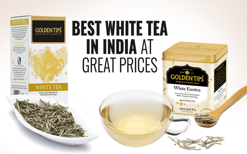 Best White Tea In India At Great Prices Golden Tips