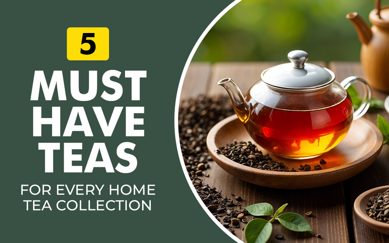 5 Must-Have Teas for Every Home Tea Collection – Golden Tips