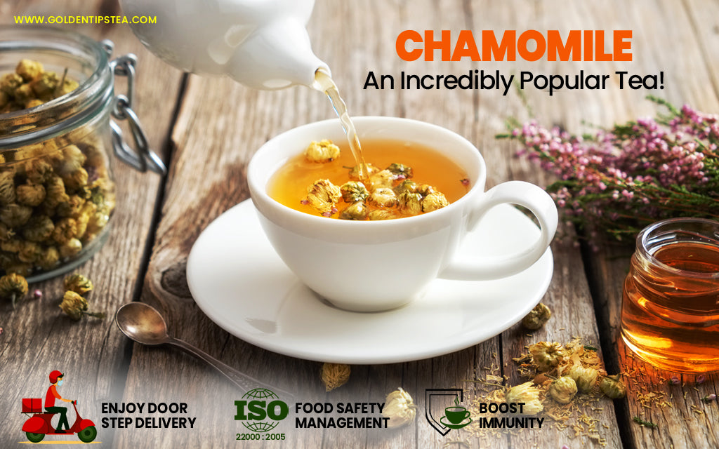 Chamomile Tea – For Your Health