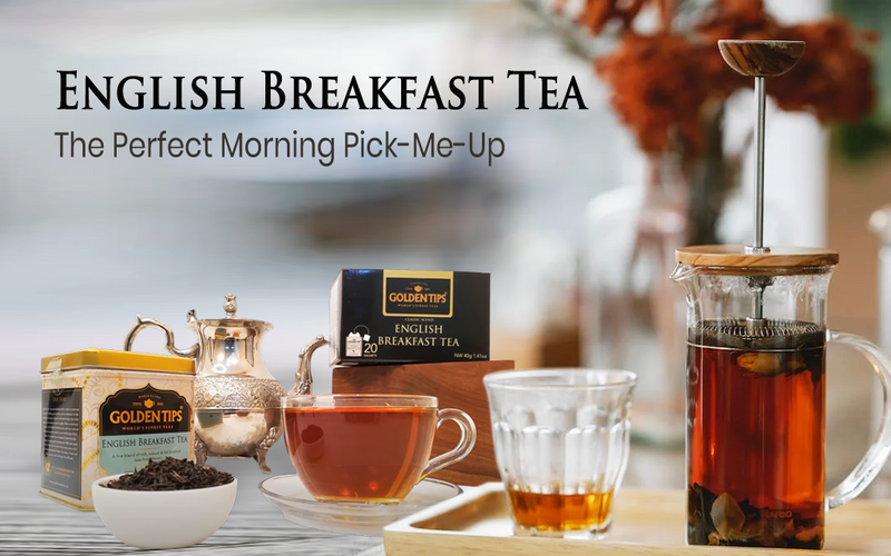 Why Start Your Day with English Breakfast Tea – Golden Tips