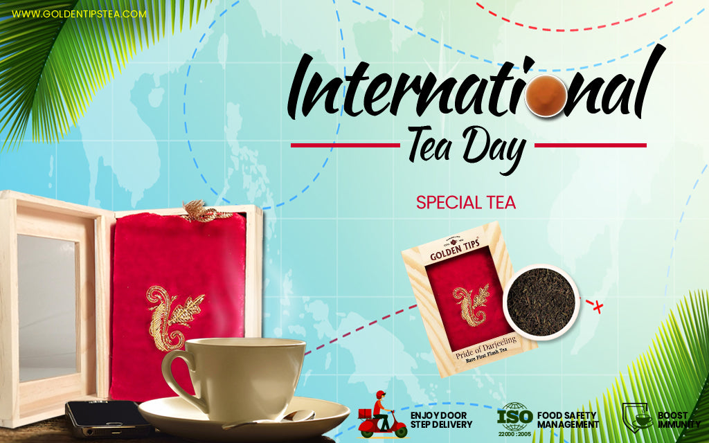 It’s International Tea Day: Golden Tips Tea Gives You the Pick of Its Finest Tea