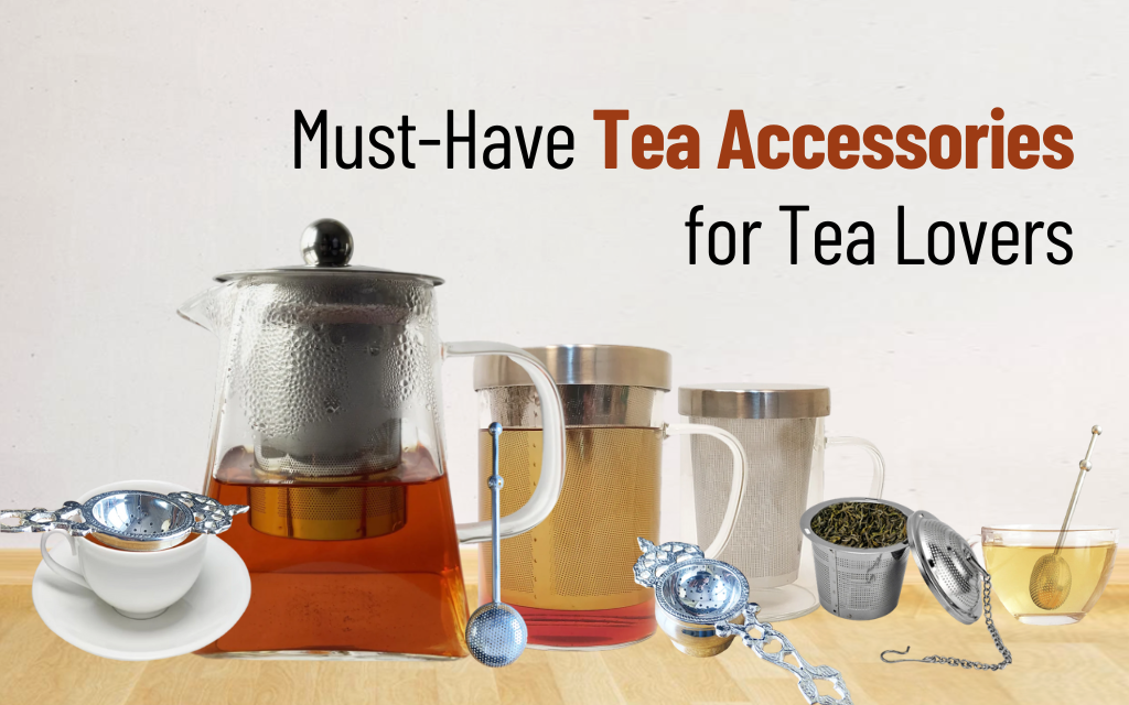 Tea Accessories That Every Tea Lover Needs in Their Home – Golden Tips