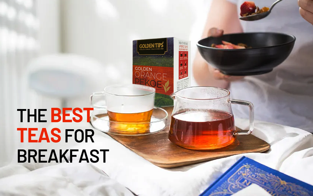 The Best Morning Teas for Breakfast