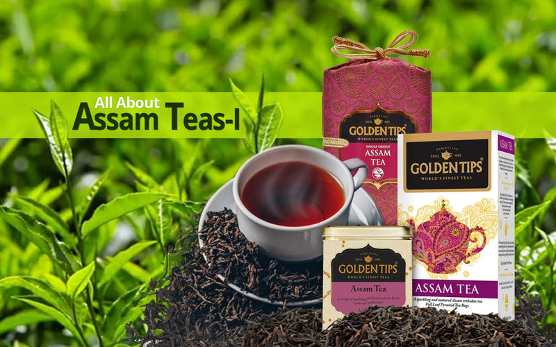 Assam Tea: History, Taste, and Commonly Asked Questions – Golden Tips