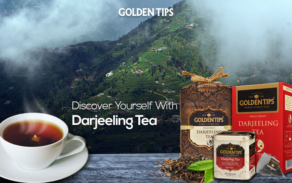 Discover Yourself with Darjeeling Tea