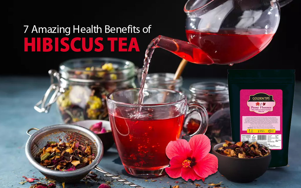 7 Amazing Health Benefits of Hibiscus Tea